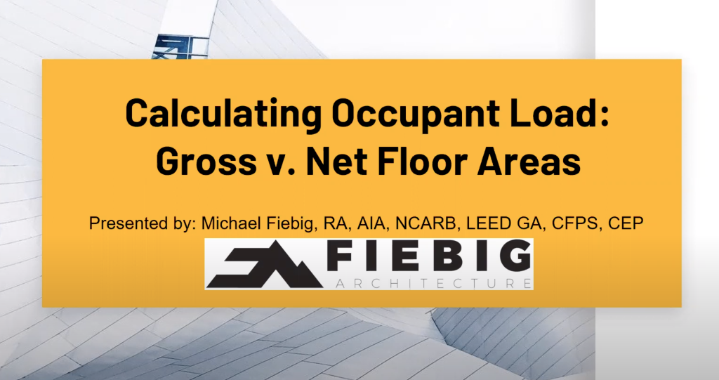 Gross v Net Occupant Load Factors presentation by Fiebig Architecture